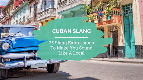 35 Cuban Slang Words And Phrases – StoryLearning.